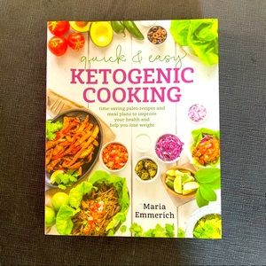 QUICK & EASY KETOGENIC COOKING MARIA EMMERICH
